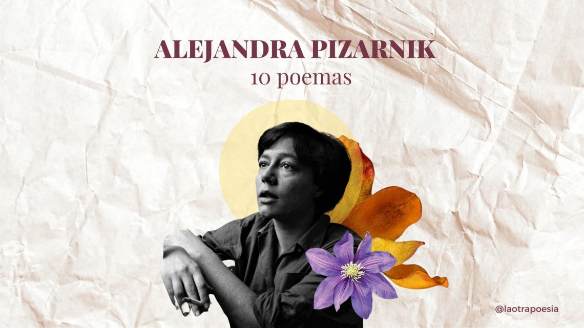 alejandra pizarnik