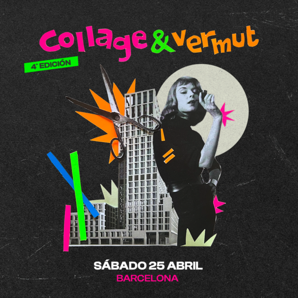 Taller Collage&Vermut | 4ª Edición ❤︎ 25 Abril