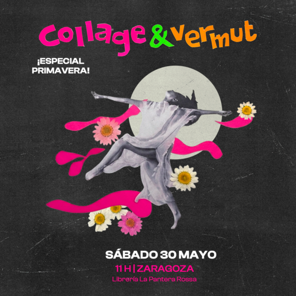 Taller Collage&Vermut | 5ª Edición ❤︎ 30 mayo