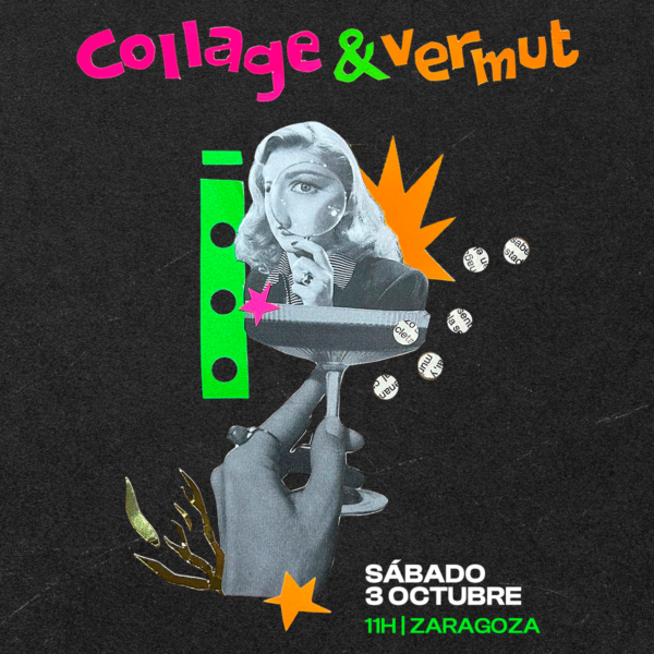 Taller Collage&Vermut | 8ª Edición | 3 octubre